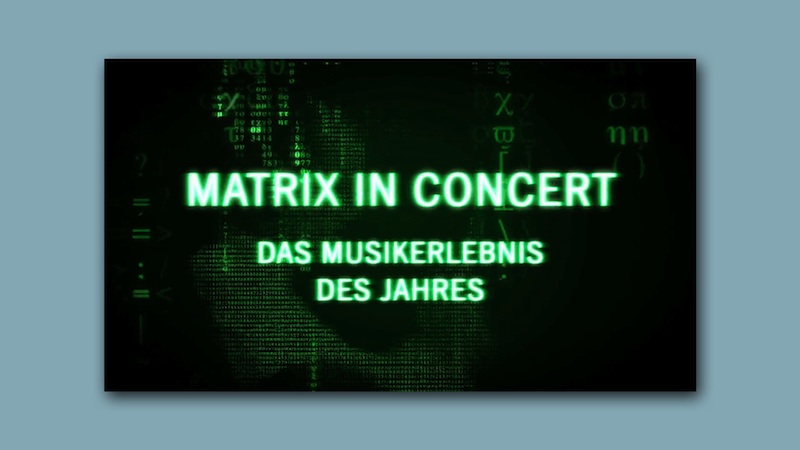 Matrix in Concert